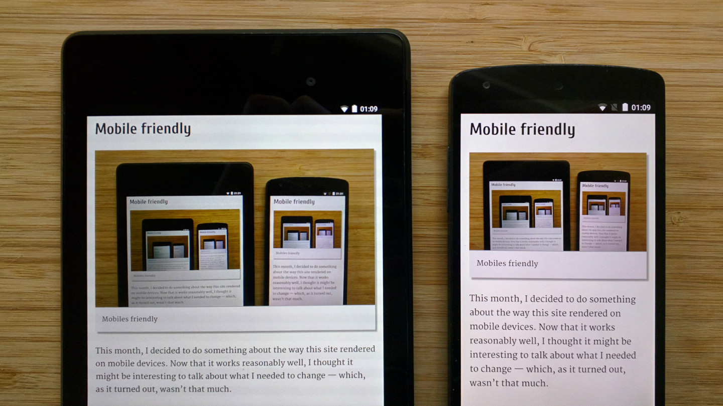 A Nexus 7 and Nexus 5 side-by-side,
showing a view of this blog post. Including this image, of course.
